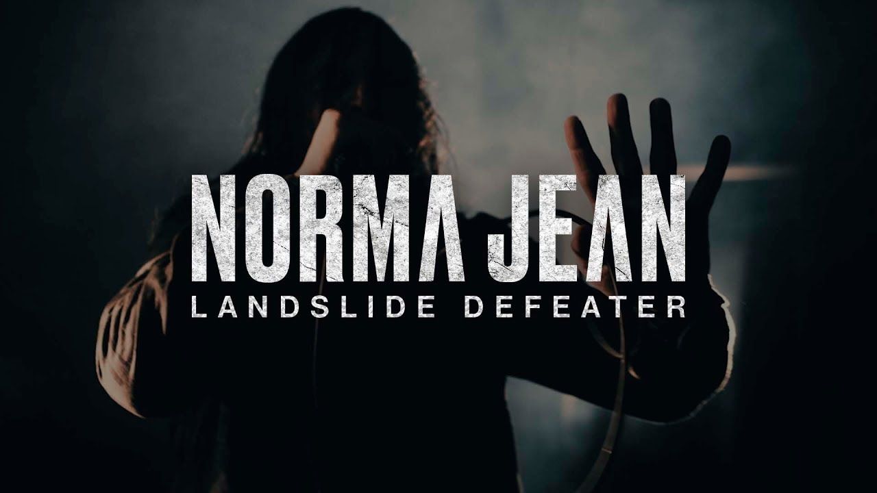 Norma Jean - Landslide Defeater (Official)
