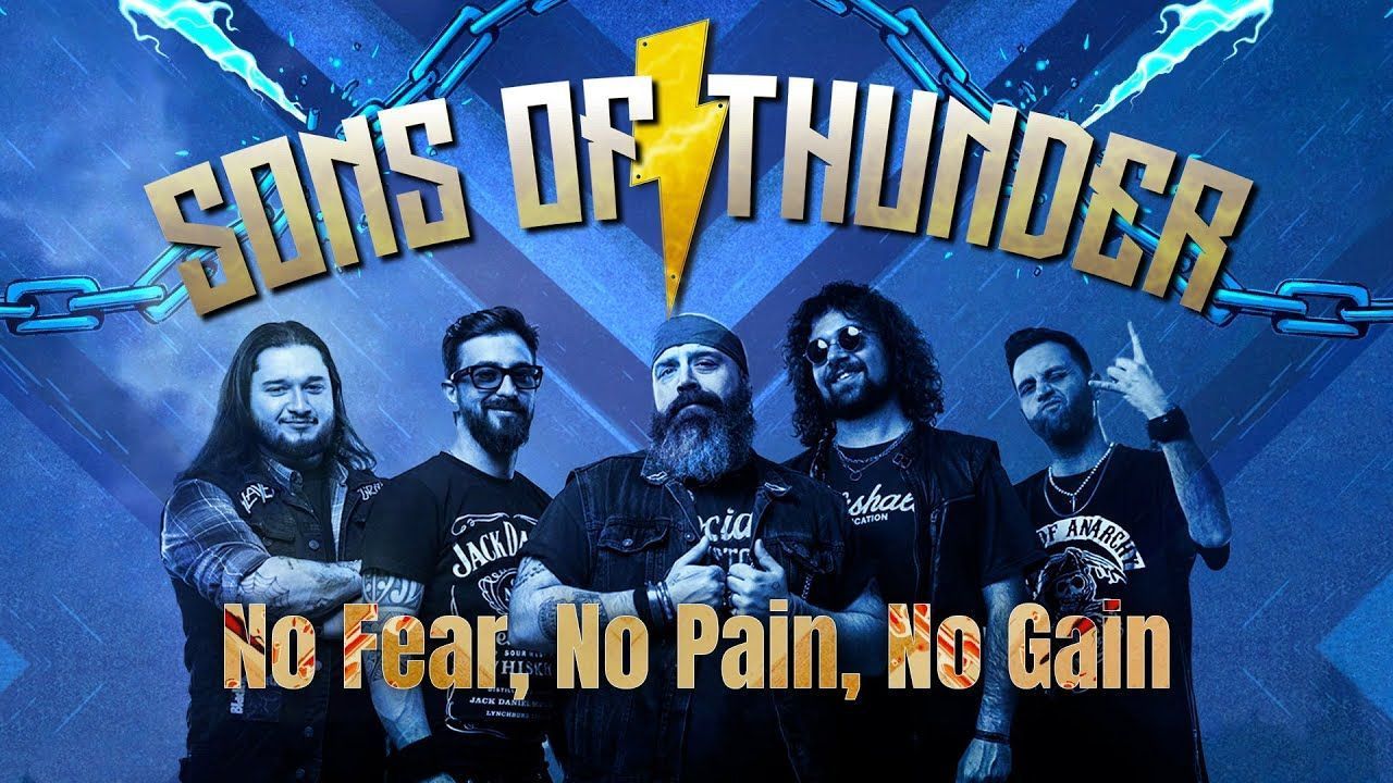 Sons Of Thunder - No Fear, No Pain, No Gain (Official)