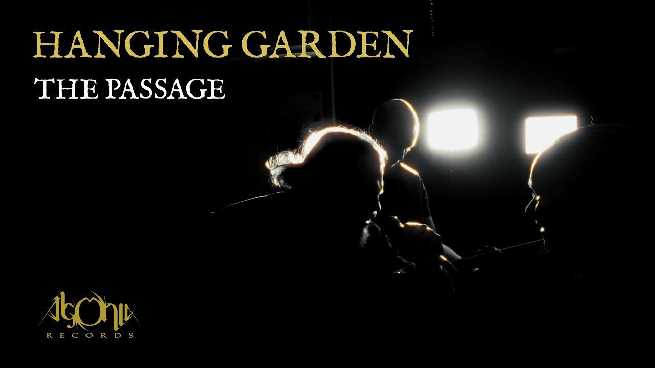 Hanging Garden - The Passage (Official)
