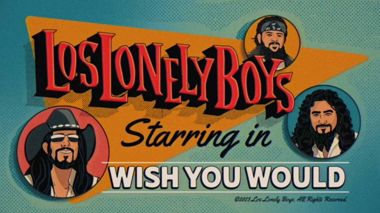 Los Lonely Boys - Wish You Would (Official)