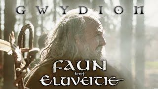 Faun & Eluveitie - Gwydion (Official)