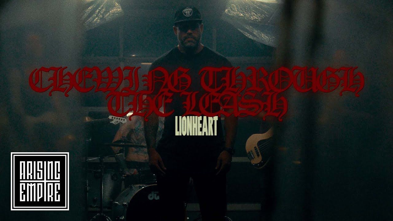 Lionheart ft. Matt Honeycutt - Chewing Through The Leash (Official)