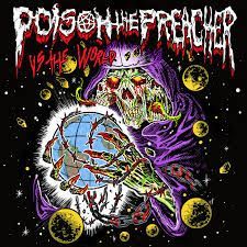 Poison The Preacher - Vs The World