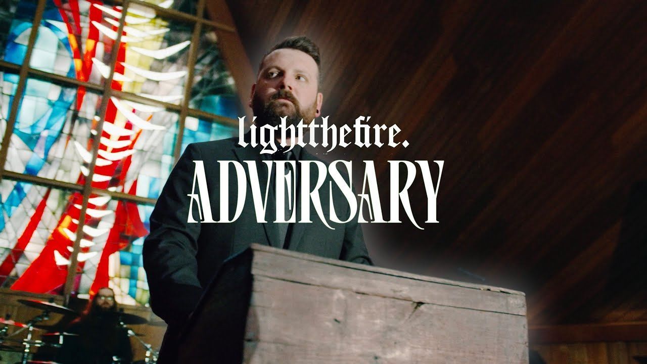 Light The Fire - Adversary (Official)