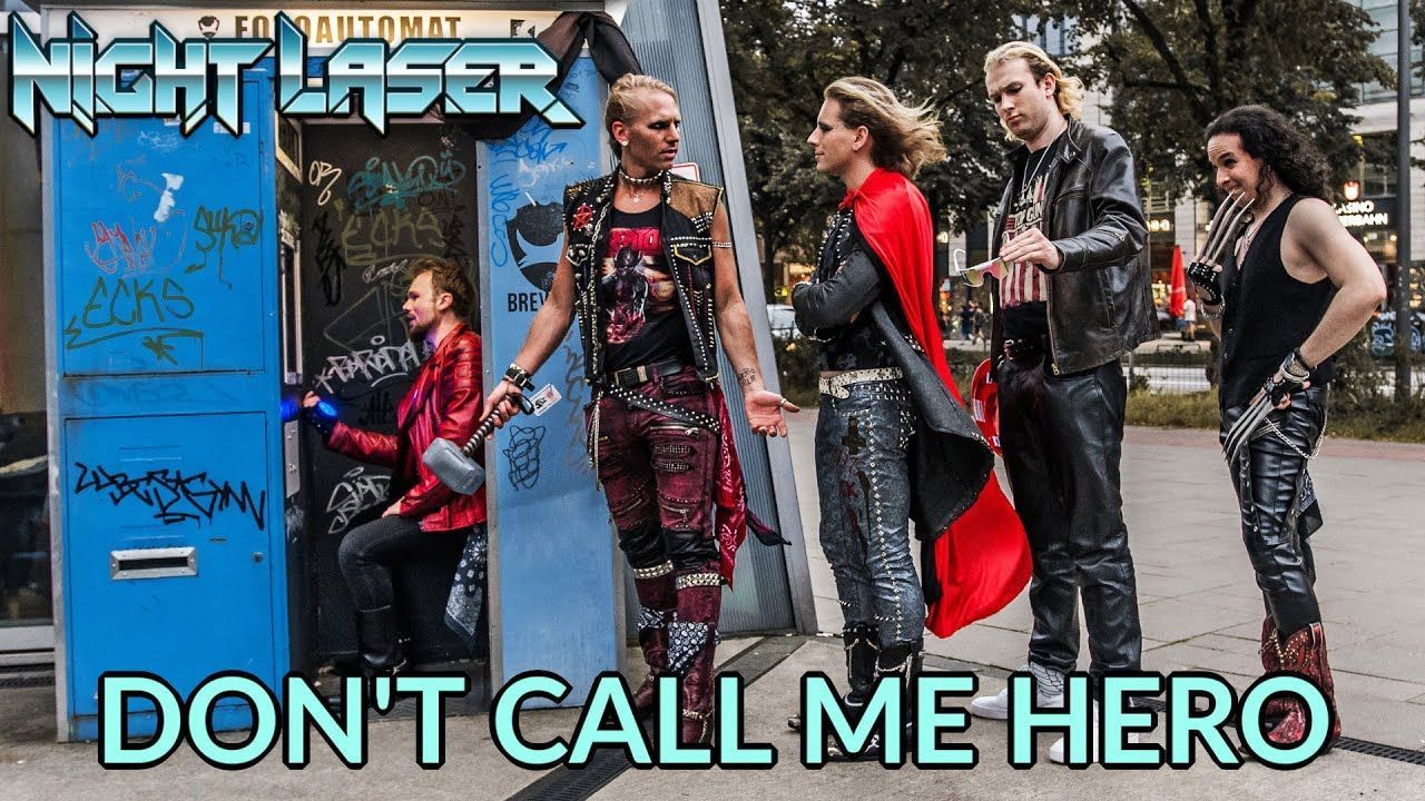 Night Laser - Don\'t Call Me Hero (Official)
