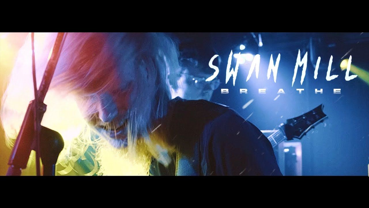 Swan Mill - Breathe (Official)