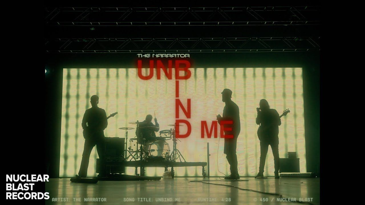 The Narrator - Unbind Me (Official)