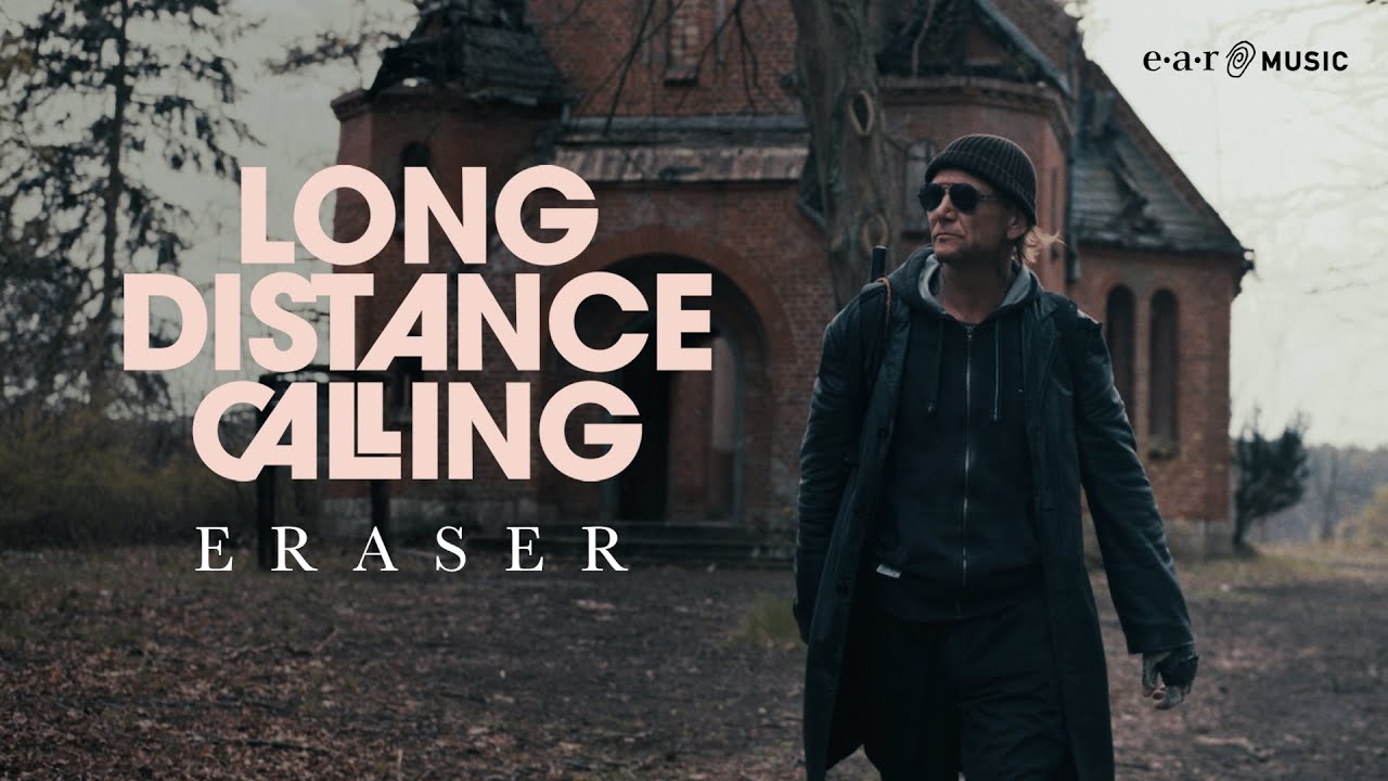 Long Distance Calling - Eraser (Official)