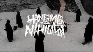 Hanging The Nihilist - Hunted Through Hell (Official)