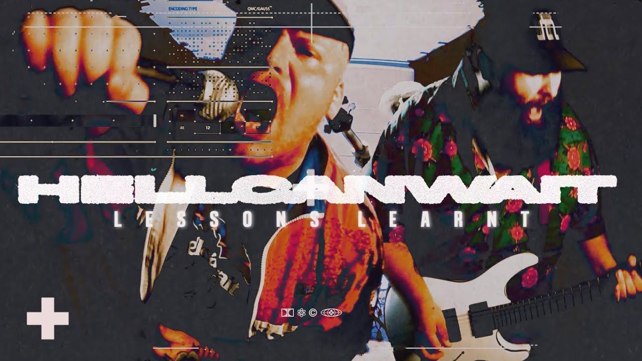 Hell Can Wait - Lessons Learnt (Official)