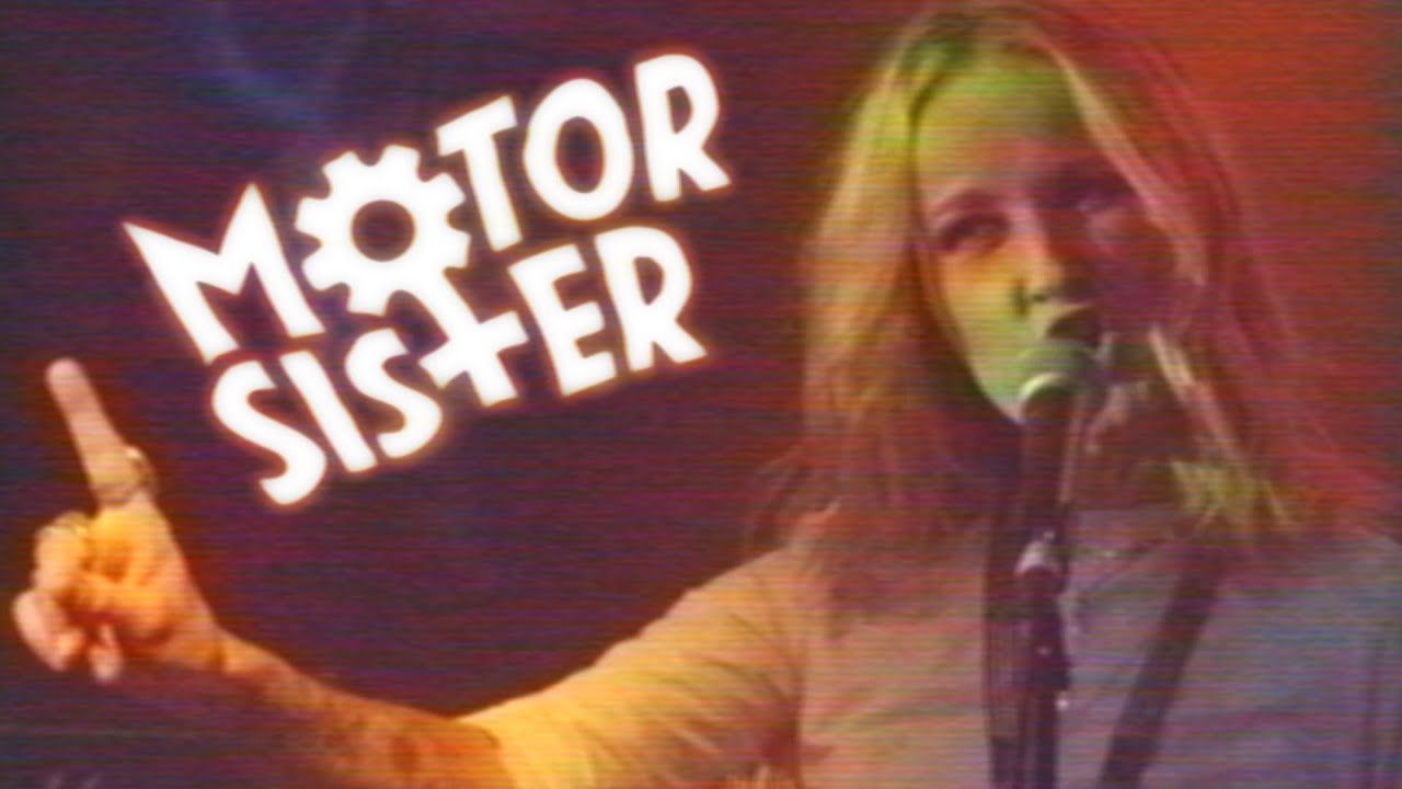 Motor Sister - Coming for You (Official)