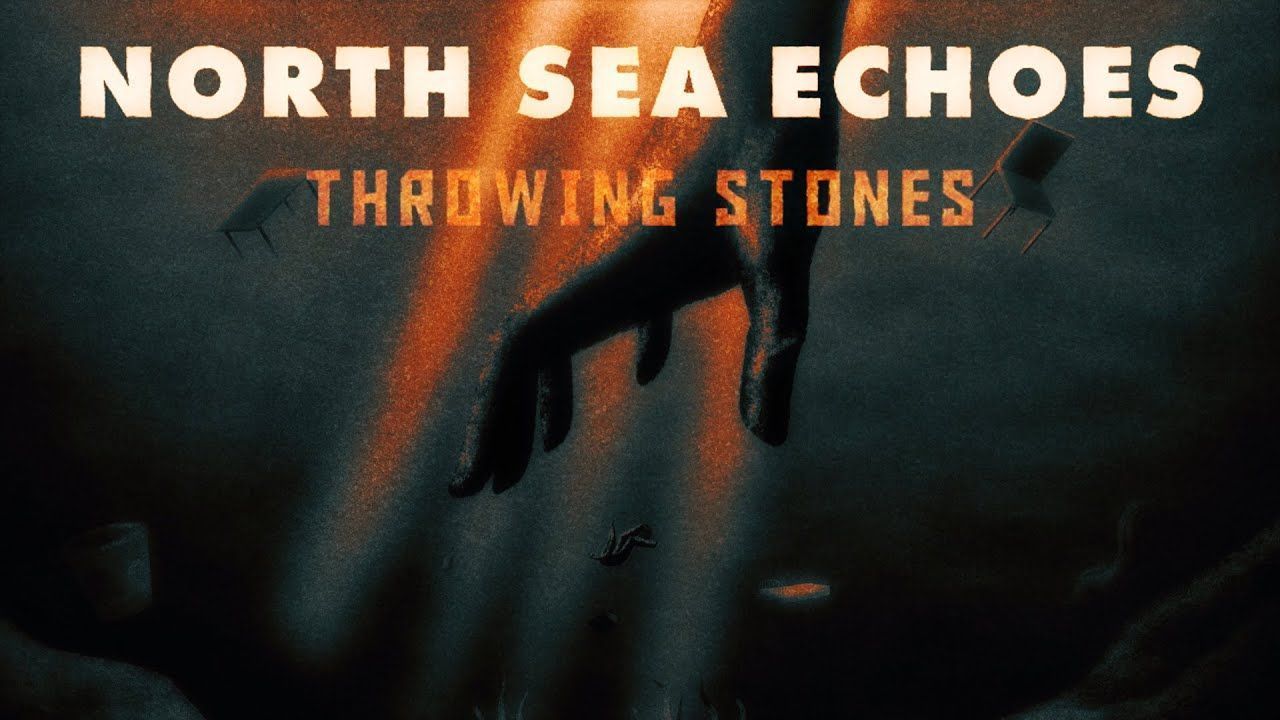 North Sea Echoes - Throwing Stones (Official)