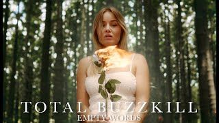 TotalBuzzkill - Empty Words (Official)