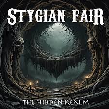 Stygian Fair - The Hidden Realm