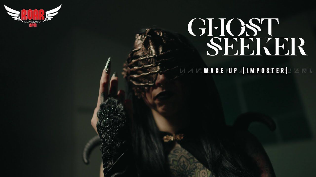 Ghostseeker - Wake Up (Imposter) (Official)
