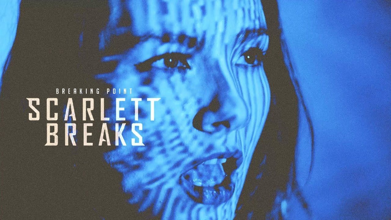 Scarlett Breaks - Breaking Point (Official)