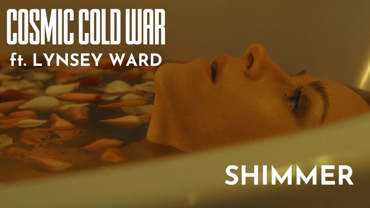 Cosmic Cold War feat. Lynsey Ward - Shimmer (Official)