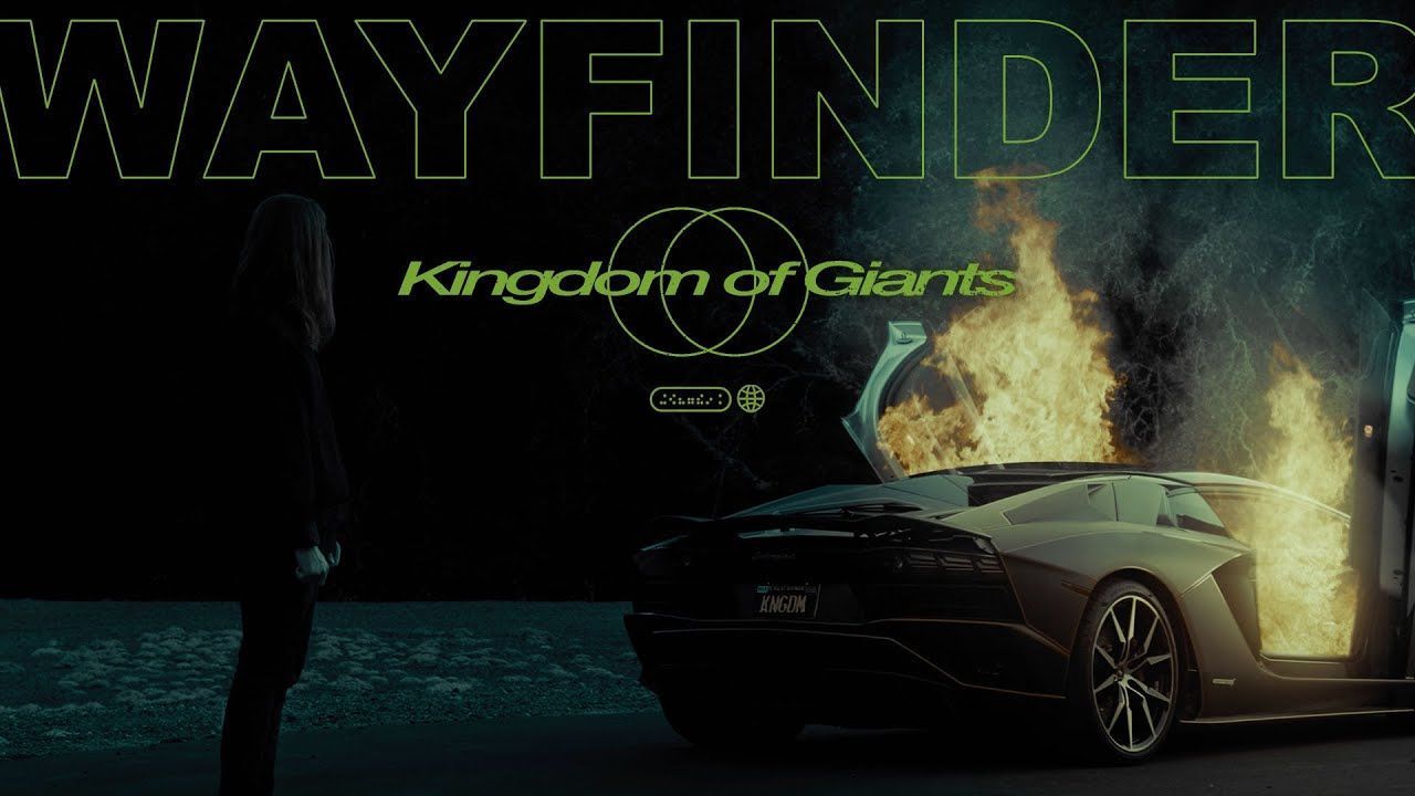 Kingdom Of Giants - Wayfinder (Official)