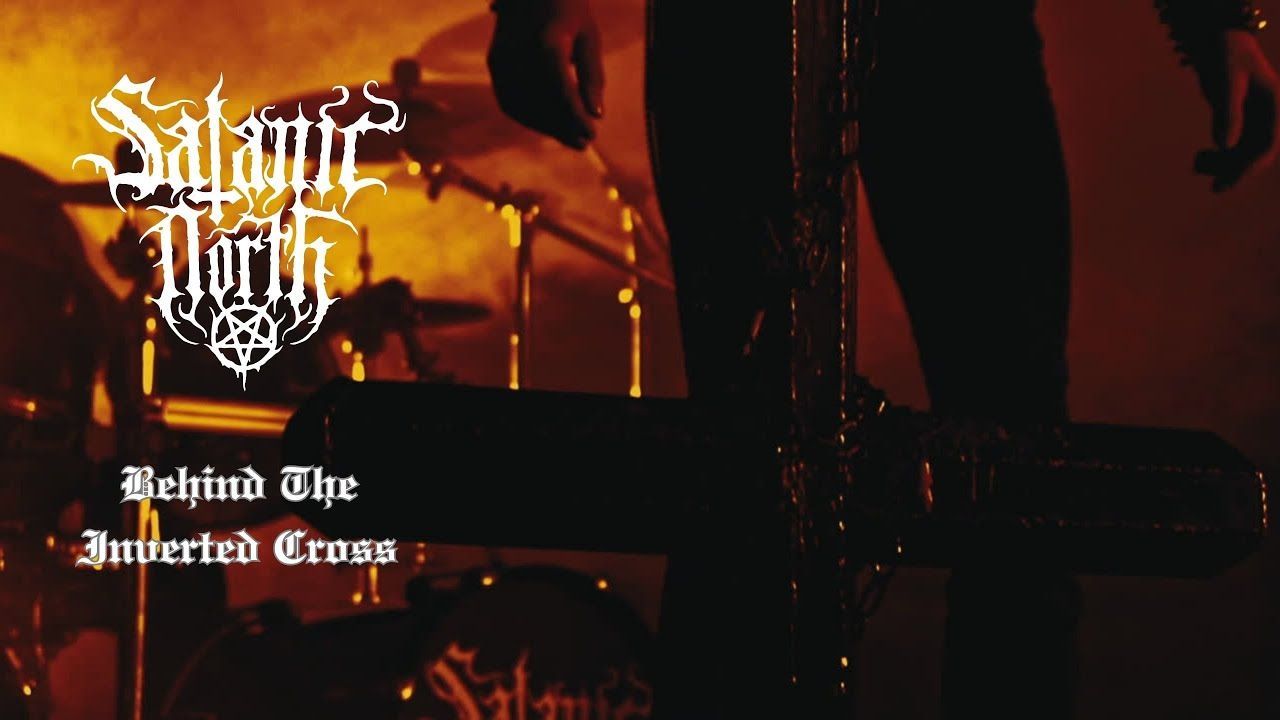 Satanic North - Behind The Inverted Cross (Official)