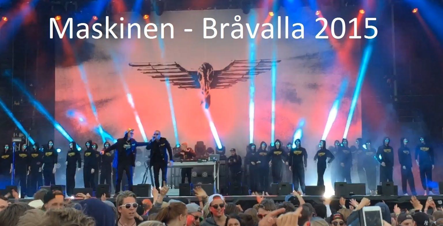 Maskinen - Bråvalla Festival 2015