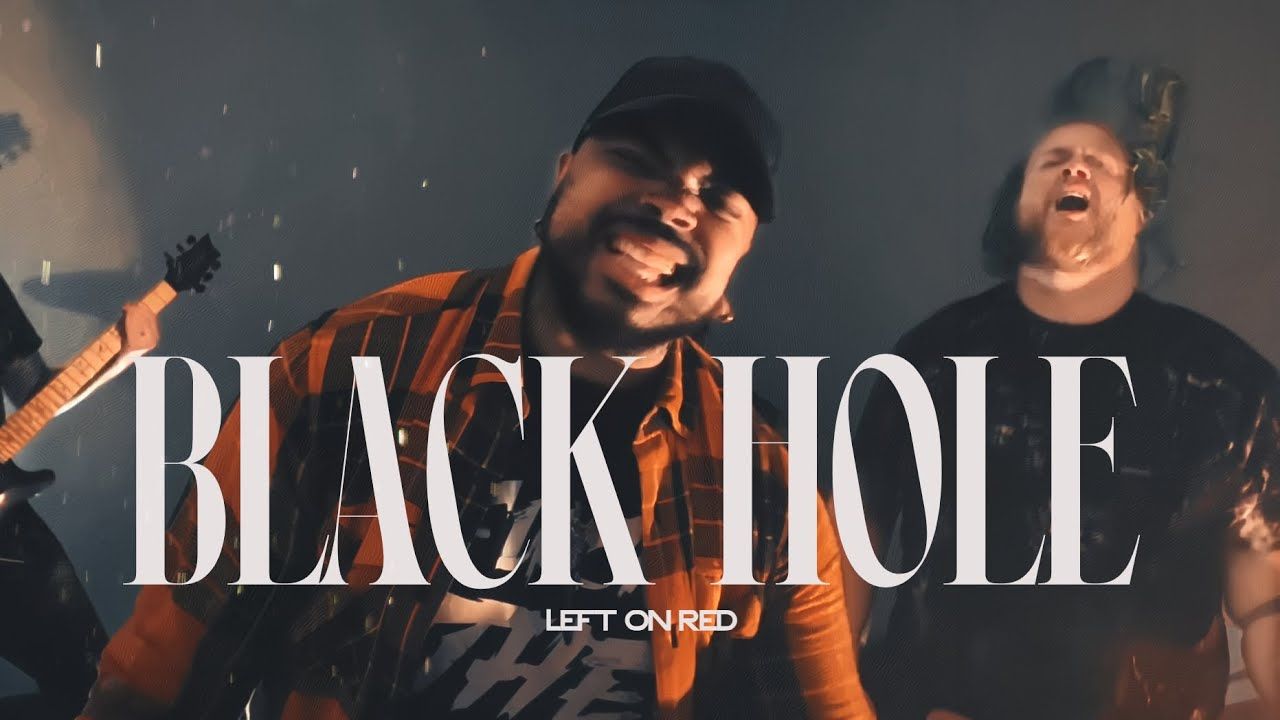 Left On Red - Black Hole (Official)