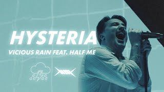 Vicious Rain ft. Half Me - Hysteria (Official)