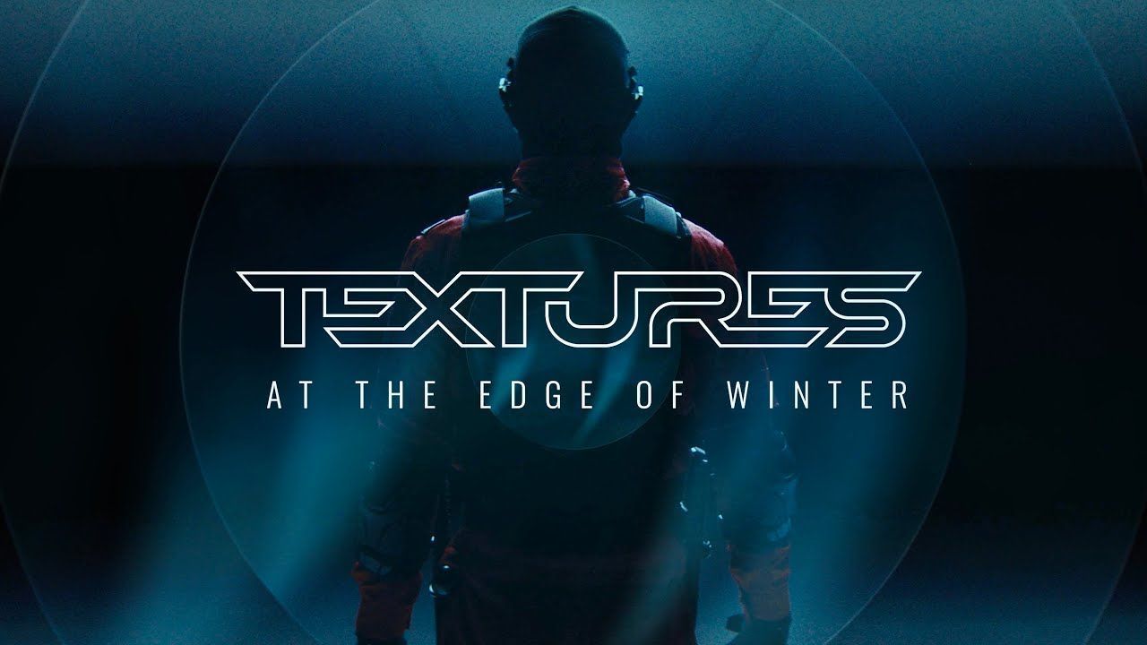 Textures feat. Charlotte Wessels - At The Edge Of Winter