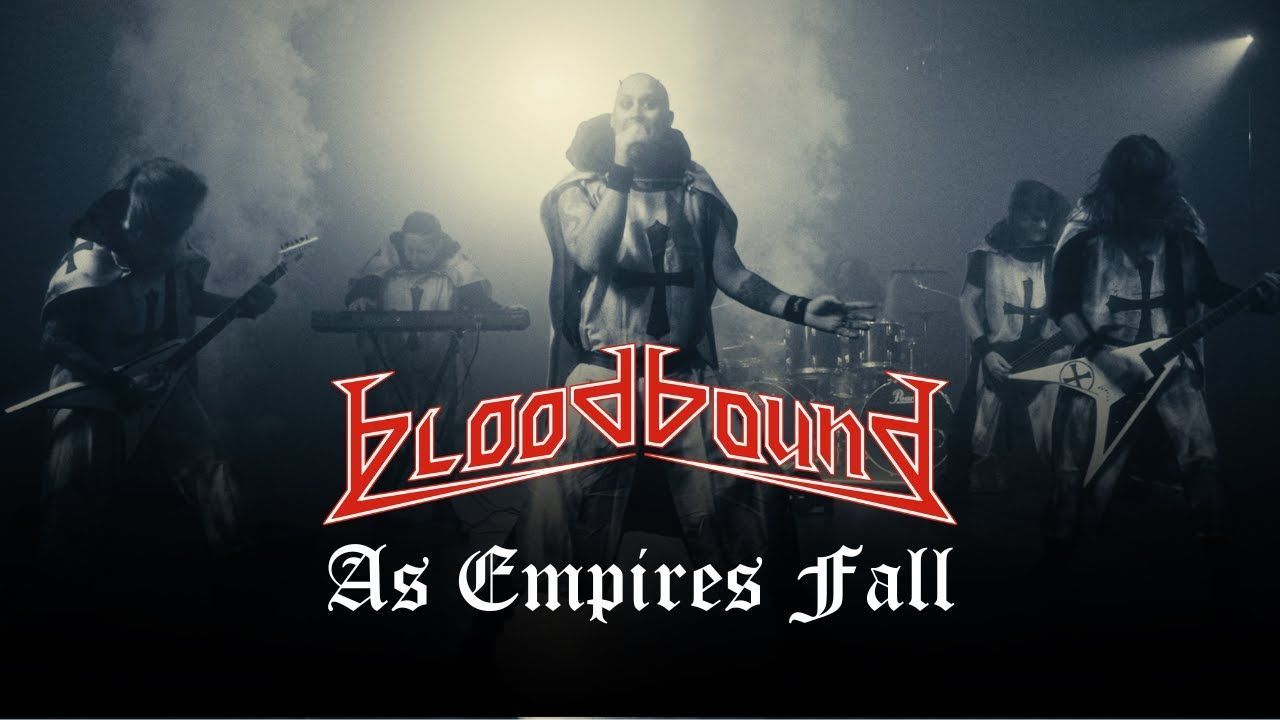Bloodbound - As Empires Fall (Official)