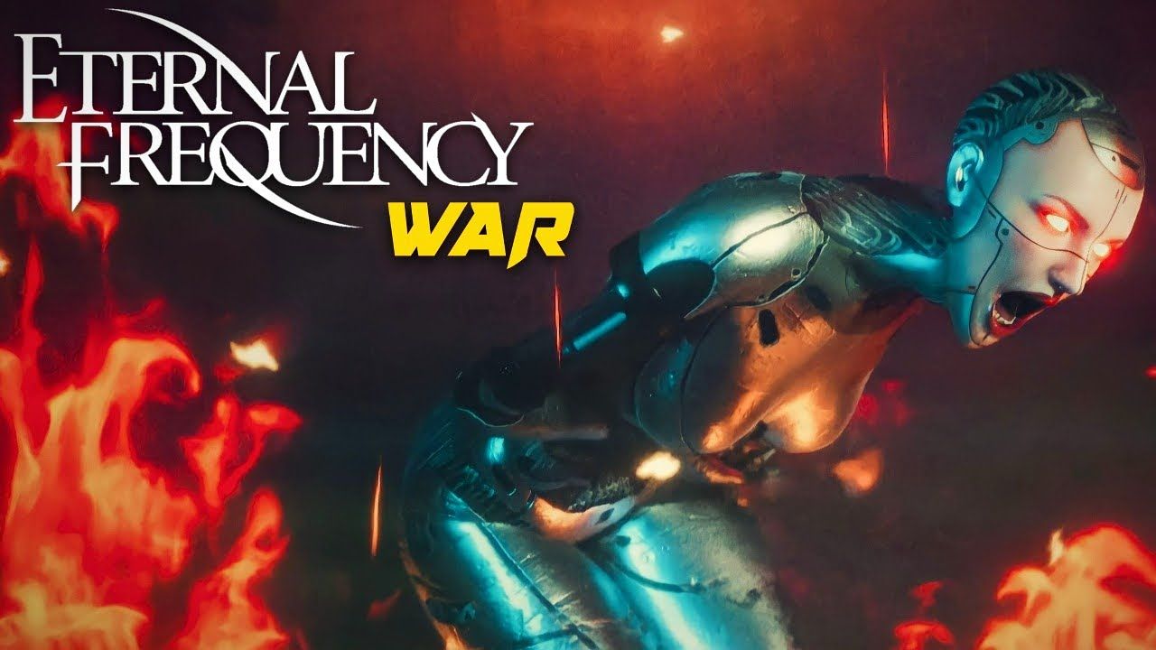 Eternal Frequency - War (Official)