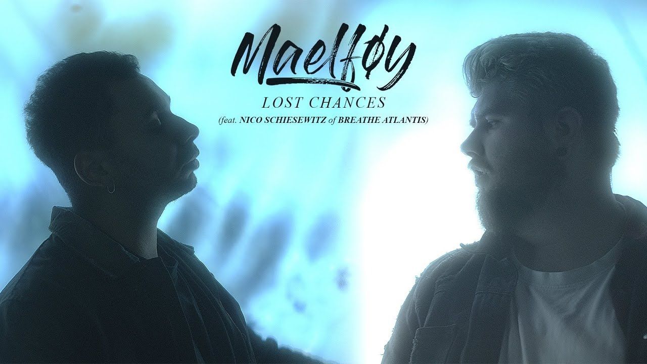 Maelfoy - Lost Chances (Official)