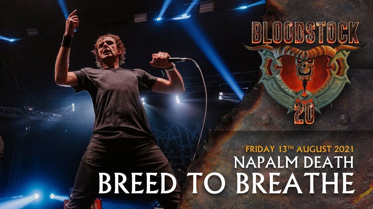 Napalm Death - Breed To Breathe (Live at Bloodstock 2021)