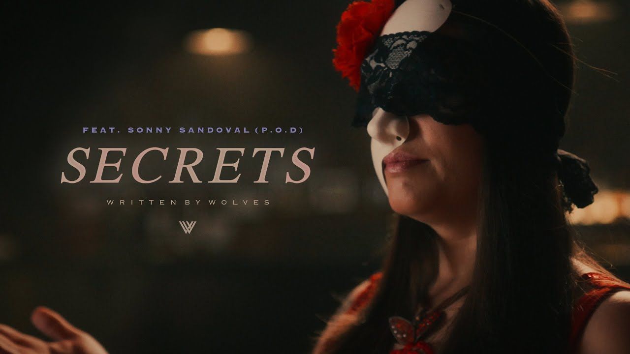 Written By Wolves feat. Sonny Sandoval - Secrets (Official)