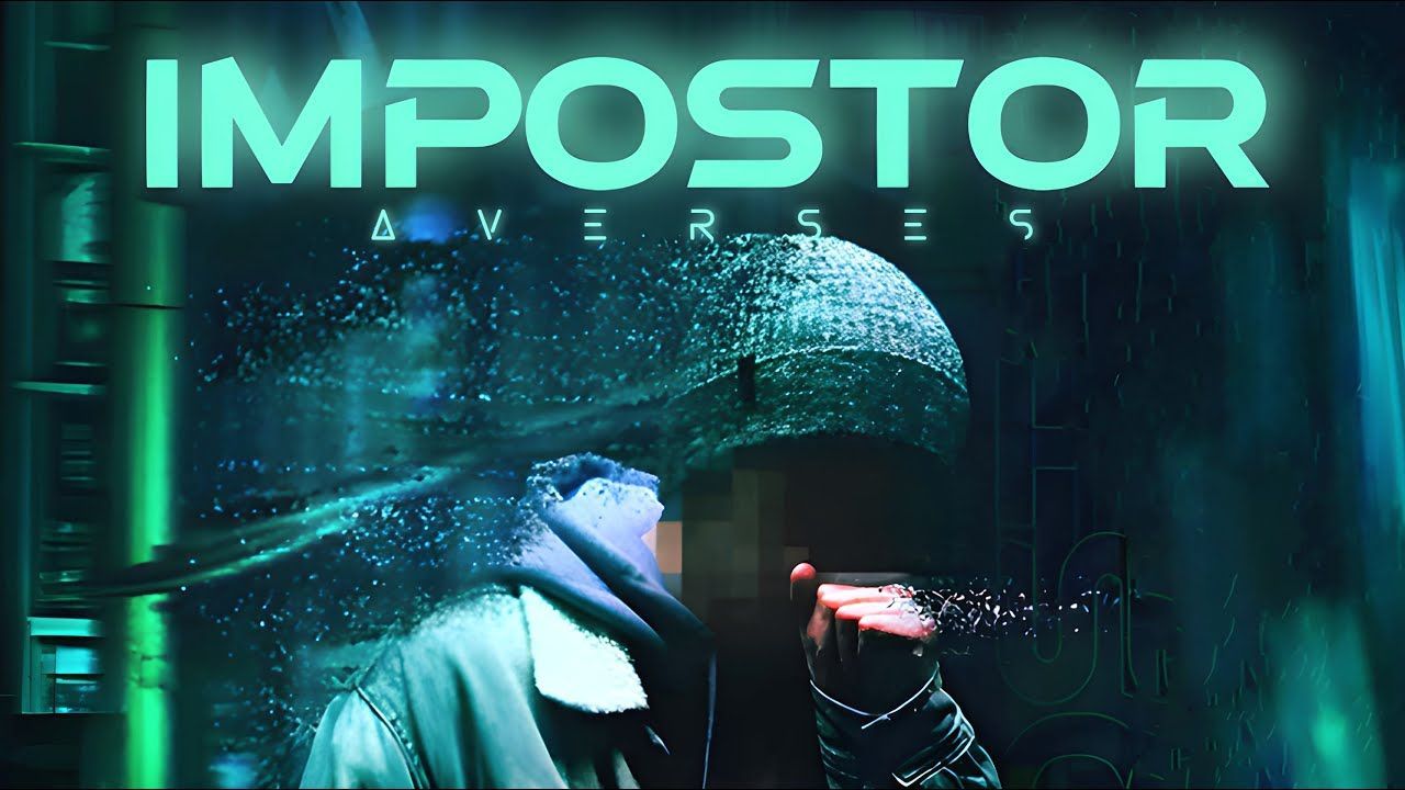 Averses - Impostor (Official)