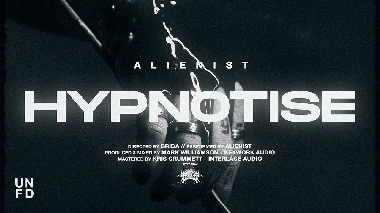 Alienist - Hypnotise (Official)