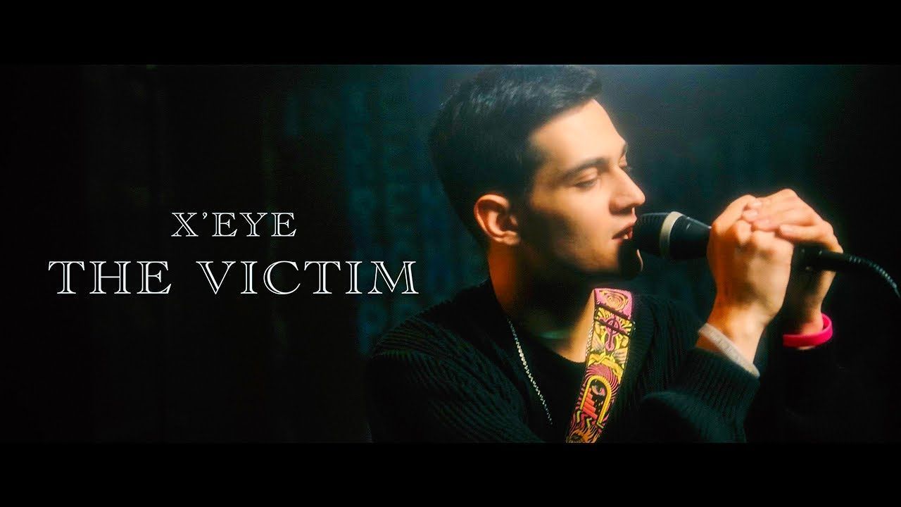 X\'Eye - The Victim (Official)
