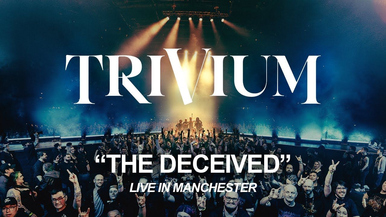 Trivium - The Deceived (Live in Manchester 2025)