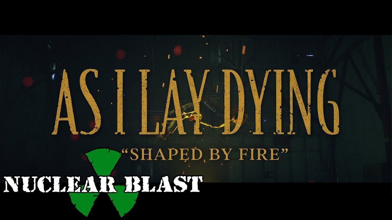 As I Lay Dying - Shaped By Fire (Official)