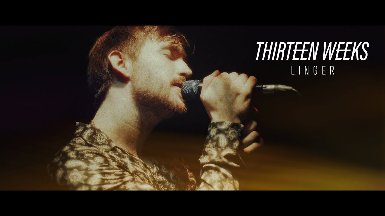 Thirteen Weeks - Linger (Official)