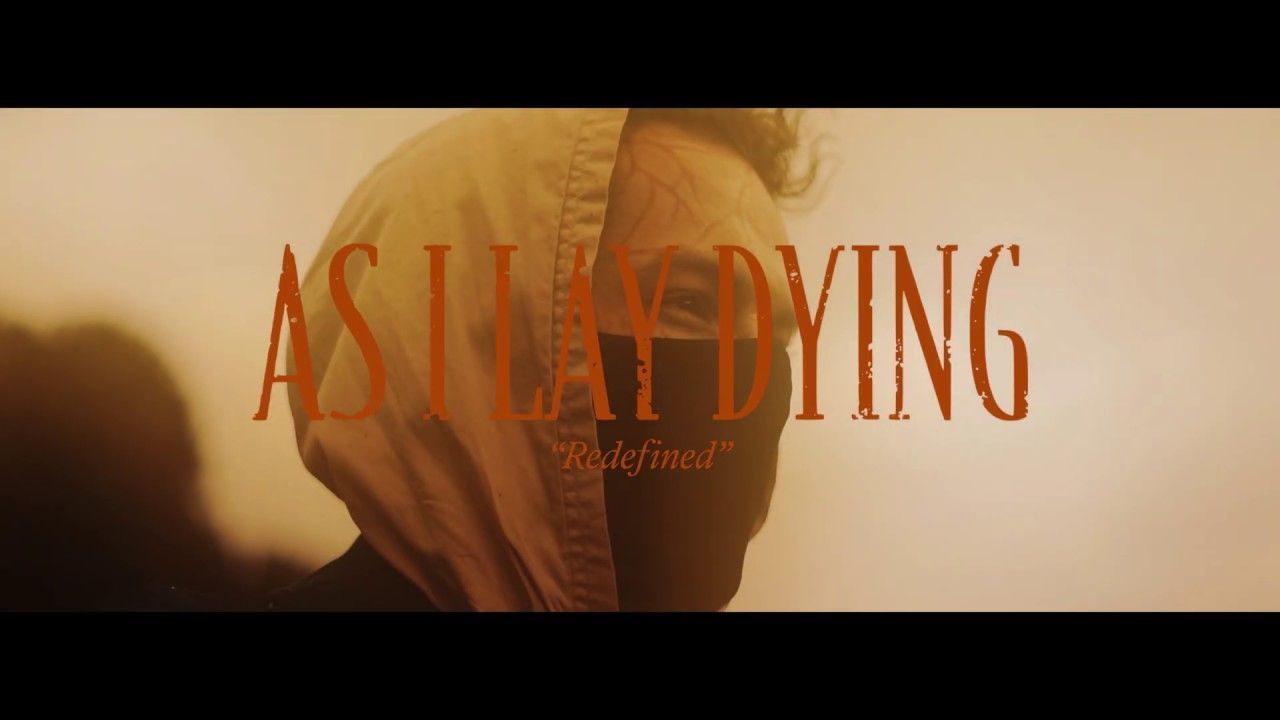 As I Lay Dying - Redefined (Official)