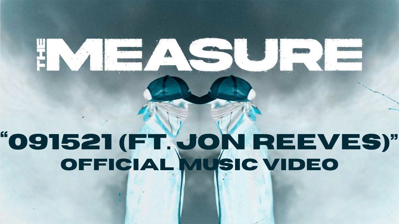 The Measure feat. Jon Reeves - 091521 (Official)