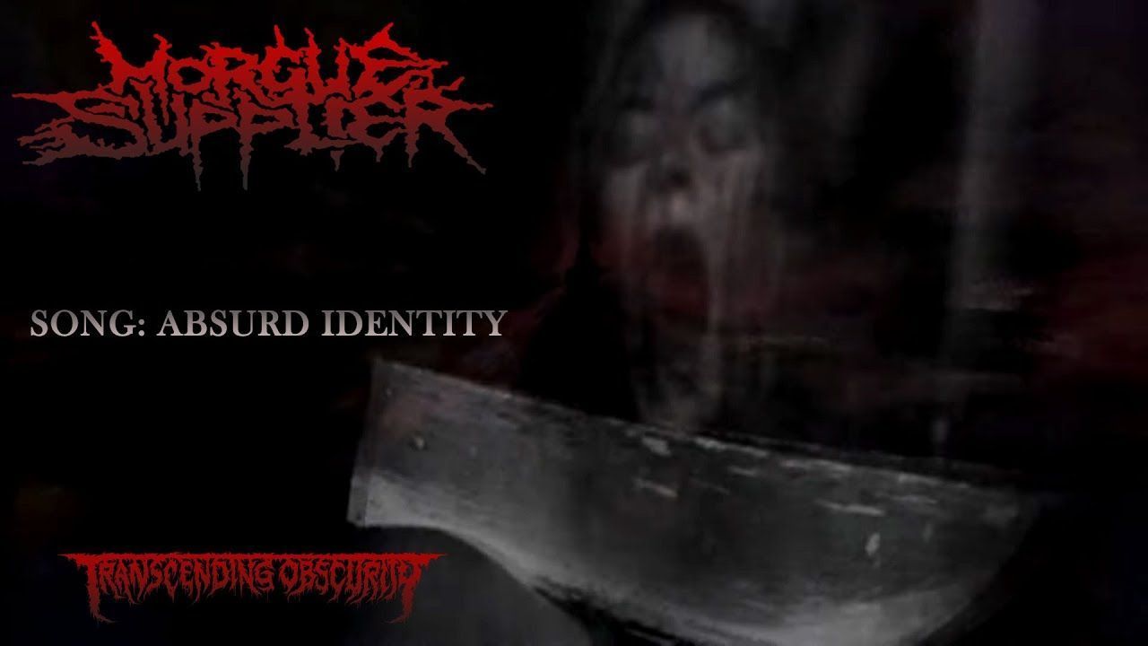 Morgue Supplier - Absurd Identity (Official)