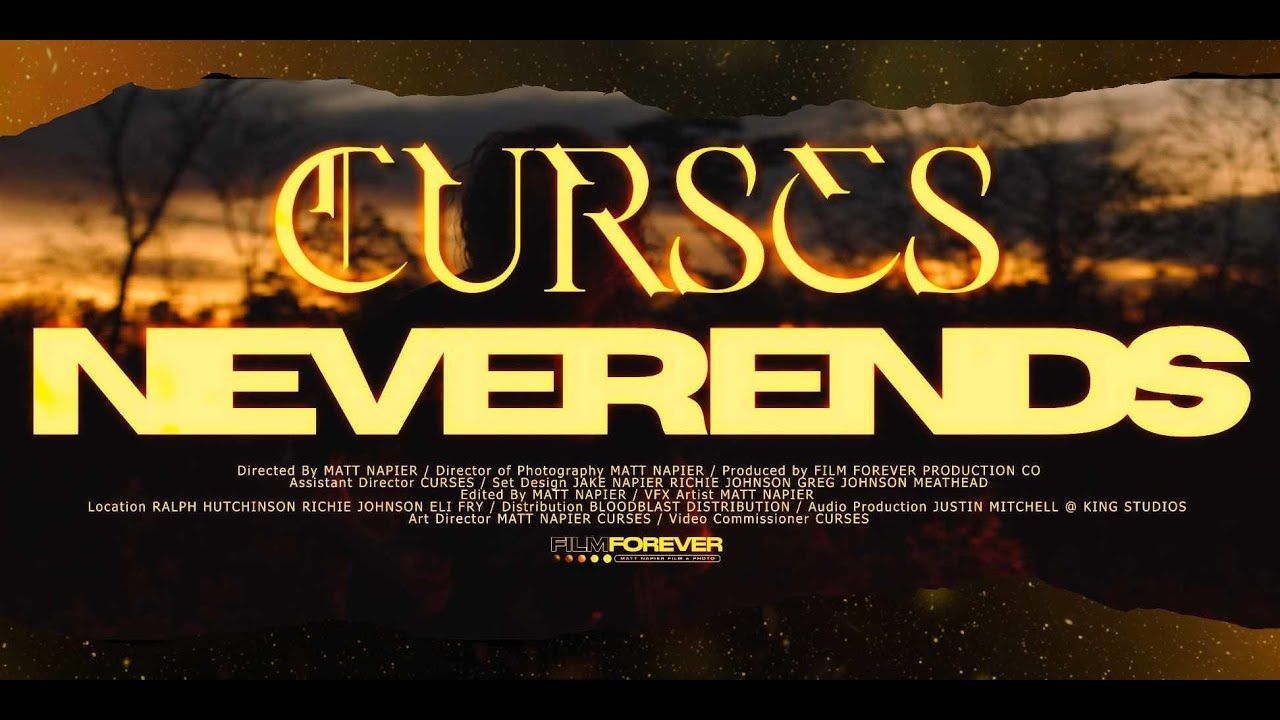 Curses - Never Ends (Official)