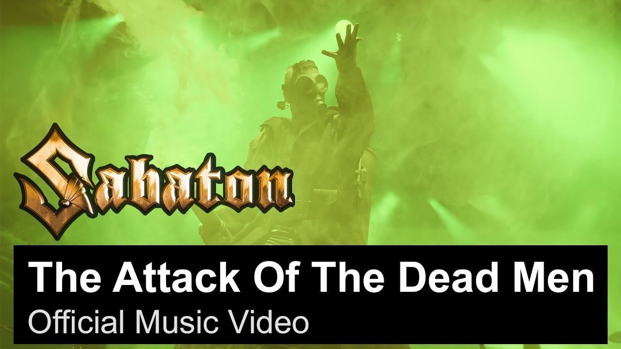 Sabaton - The Attack Of The Dead Men (Official)