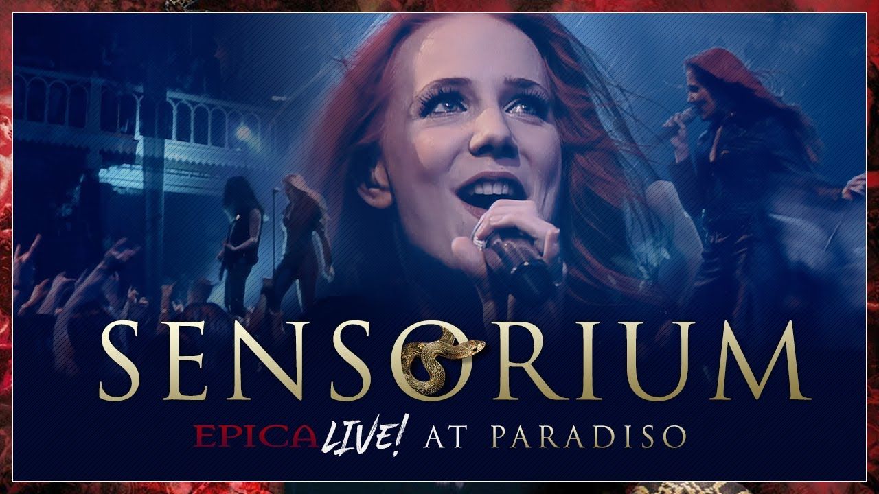 Epica - Sensorium (Live in Amsterdam 2006)