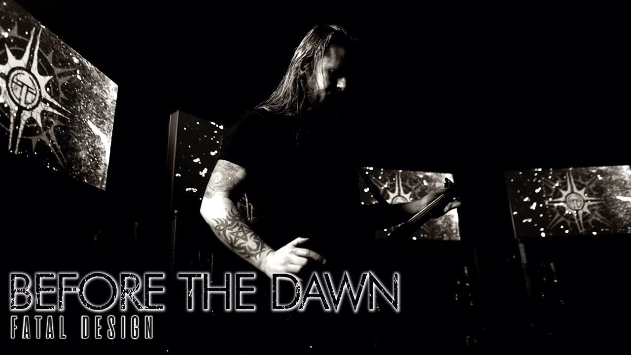 Before The Dawn - Fatal Design (Official)