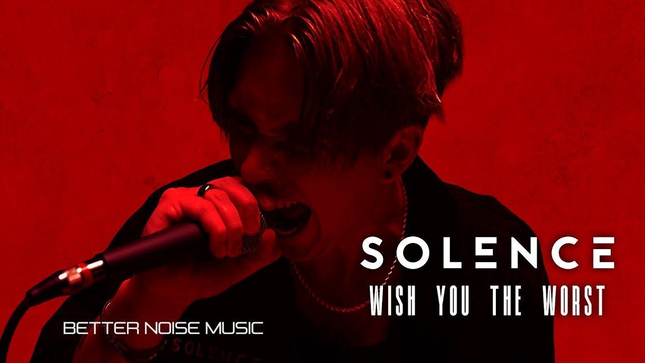 Solence - Wish You The Worst (Official)