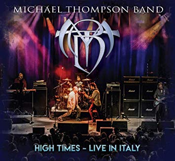 Michael Thompson Band - High Times - Live In Italy