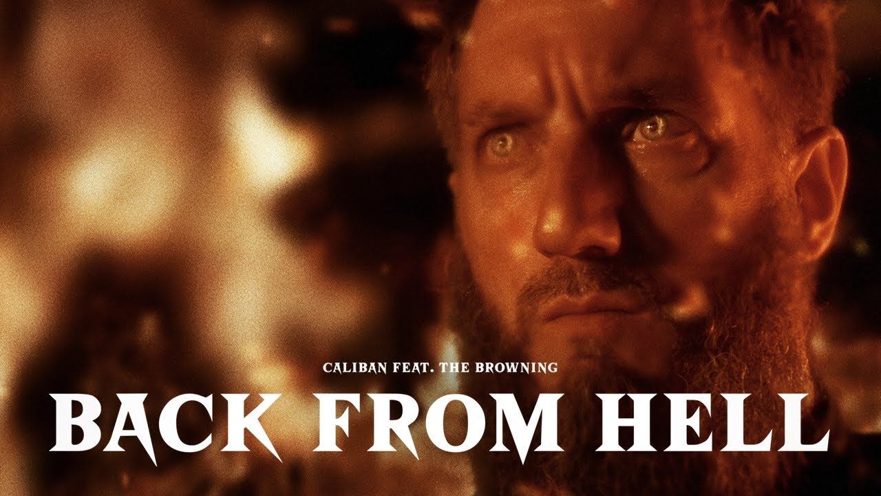 Caliban feat. The Browning - Back From Hell (Official)