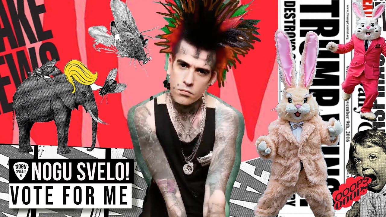Nogu Svelo! - Vote for Me (Official)