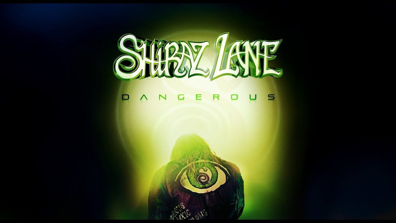 Shiraz Lane - Dangerous (Official)